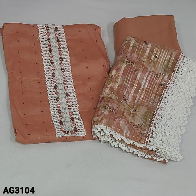 CODE AG3104 : Designer Dark Peach Pure Masleen Silk Unstitched Salwar material(soft, silky fabric, lining needed) with lace work and real mirror work on yoke, thread woven and silver zari woven buttas on frontside, Matching Santoon Bottom, thin silver zari lines and floral printed Brasso georgette dupatta with lace tapings