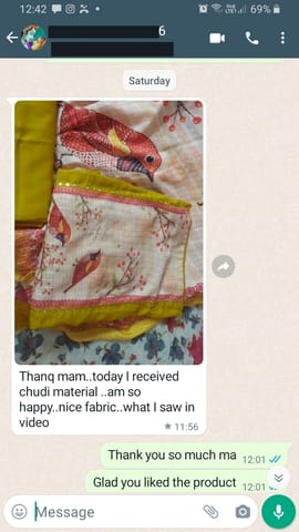 Thank you...today i received chudi material...am so happy..nice fabric...what i saw in video-Reviewed on 9- OCT-2023