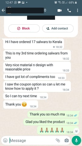 Hi i have ordered 17 salwar to kerala, this is my 3rd time ordering salwar from you, very nice material n design with reasonable price, i have got lot of compliment too, i saw the coupon option so can u let me know how to apply it? so i can try next time, Thank you-Reviewed on 9- OCT-2023