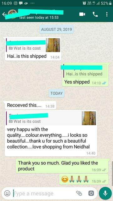 Very happy with the quality, Color everything, I looks so beautiful, Thank you for such a beautiful collection. Love Shopping from "NEIDHAL" -Reviewed on 31-Aug-2019
